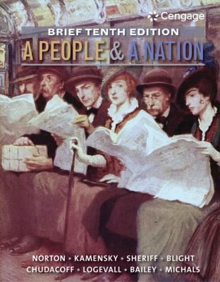 A People and a Nation, Volume I: To 1877, Brief Edition — Mary Beth Norton et al. (2014)