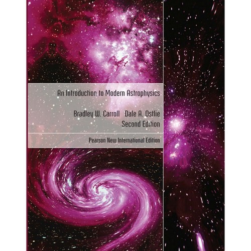 An Introduction to Modern Astrophysics — Bradley W. Carroll et al. (2013)