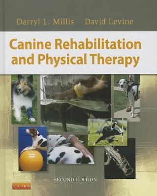 Canine Rehabilitation and Physical Therapy — Darryl Millis et al. (2013)