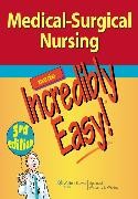 Medical-surgical Nursing Made Incredibly Easy!. — Lippincott Williams & Wilkins (2012)