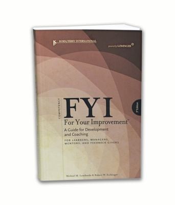 FYI: For Your Improvement : a Guide for Development and Coaching — Michael M. Lombardo et al. (2009)