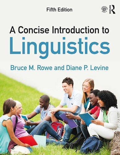 A Concise Introduction to Linguistics — Bruce M. Rowe et al. (2018)