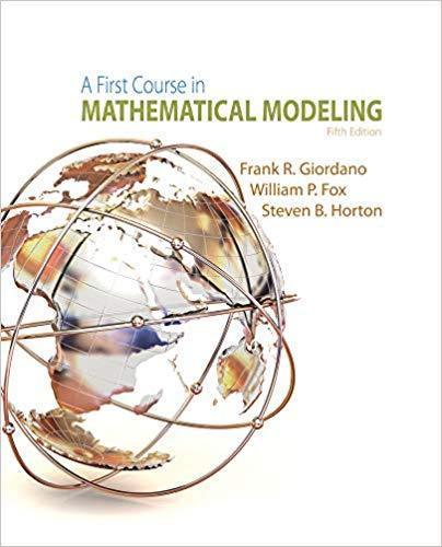 A First Course in Mathematical Modeling — Frank R. Giordano et al. (2013)