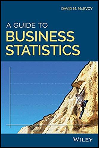 A Guide to Business Statistics — David M. McEvoy (2018)