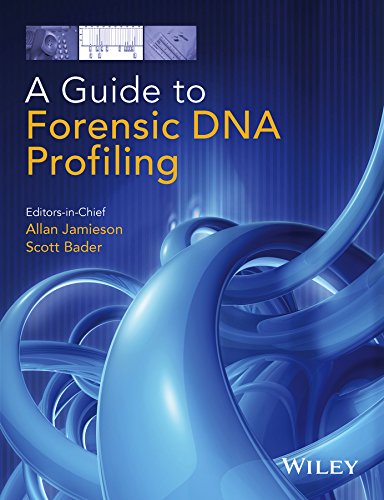 A Guide to Forensic DNA Profiling — Scott Bader (2016)