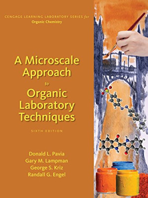 A Microscale Approach to Organic Laboratory Techniques — Donald L. Pavia et al. (2016)
