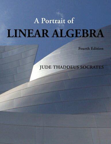 A Portrait Of Linear Algebra 4Th Edition