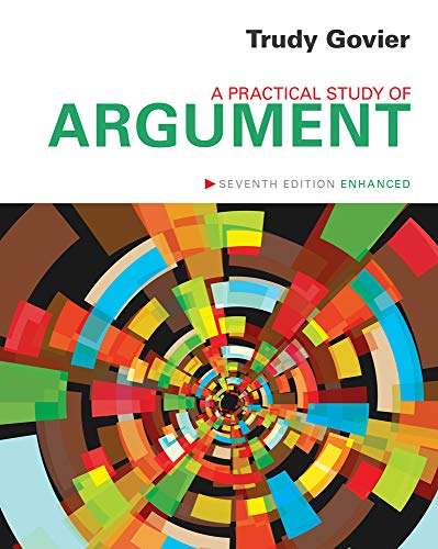A Practical Study of Argument, Enhanced Edition — Trudy Govier (2013)