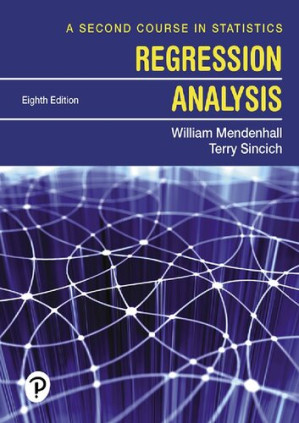A Second Course in Statistics: Regression Analysis — William Mendenhall et al. (2019)