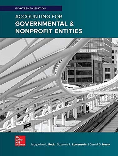 Accounting for Governmental & Nonprofit Entities — Jacqueline L. Reck et al. (2017)