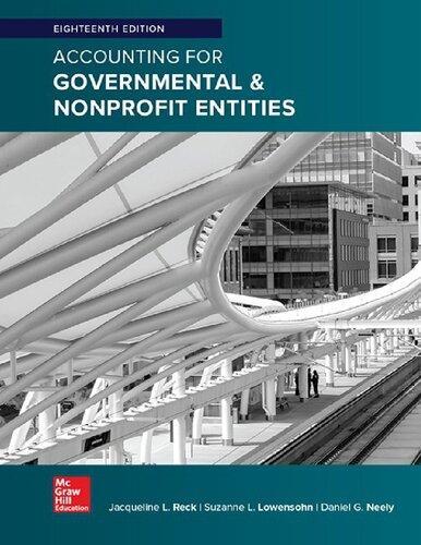 Accounting for Governmental & Nonprofit Entities — Jacqueline L. Reck et al. (2017)