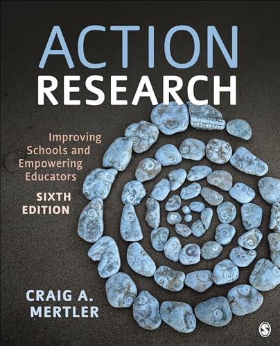 Action Research: Improving Schools and Empowering Educators — Craig A. Mertler (2019)