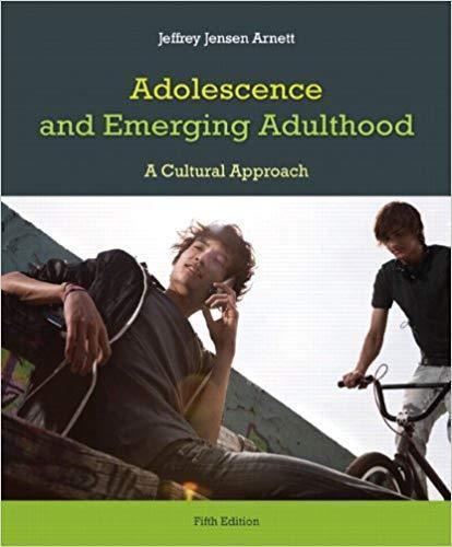 Adolescence and Emerging Adulthood: A Cultural Approach — Jeffrey Jensen Arnett (2013)