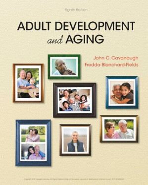 Adult Development and Aging — John C. Cavanaugh et al. (2019)