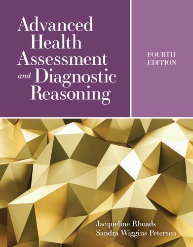 Advanced Health Assessment and Diagnostic Reasoning: Featuring Simulations Powered by Kognito — Jacqueline Rhoads et al. (2019)