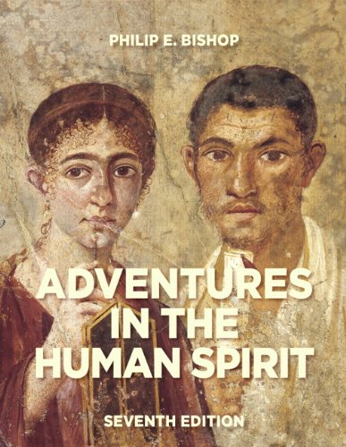 Adventures in the Human Spirit — Philip E. Bishop et al. (2013)