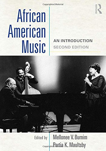 African American Music — Mellonee Victoria Burnim et al. (2015)