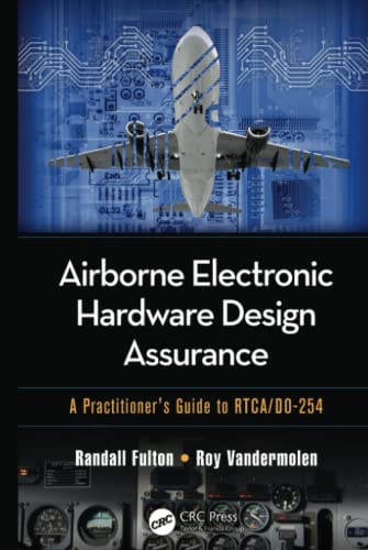 Airborne Electronic Hardware Design Assurance — Randall Fulton et al. (2014)