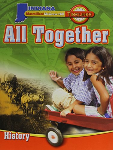 TimeLinks: Grade 1, All Together-Unit 3 History Student Edition (IN) — McGraw-Hill Education (2008)