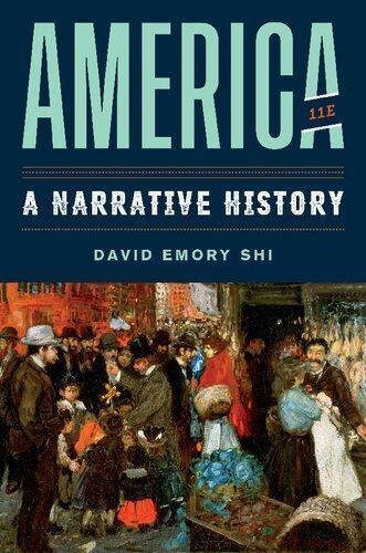 America: A Narrative History — David Emory Shi (2018)