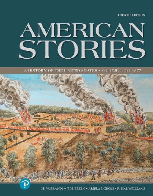 American Stories: A History of the United States; Books a La Carte Edition — H. W. Brands et al. (2018)