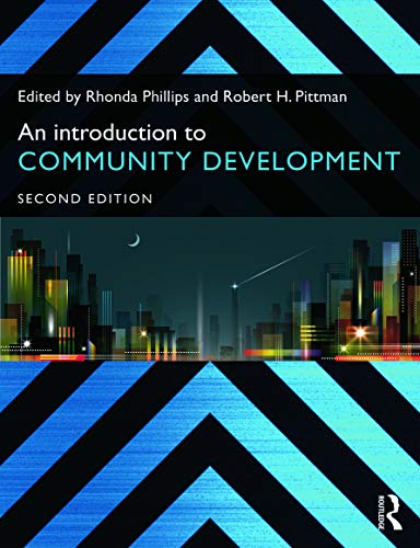 An Introduction to Community Development — Rhonda Phillips et al. (2015)