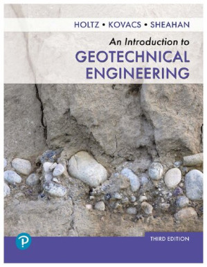 An Introduction to Geotechnical Engineering — Robert D. Holtz et al. (2023)