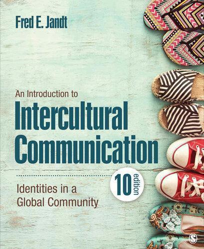 An Introduction to Intercultural Communication: Identities in a Global Community — Fred Edmund Jandt (2020)