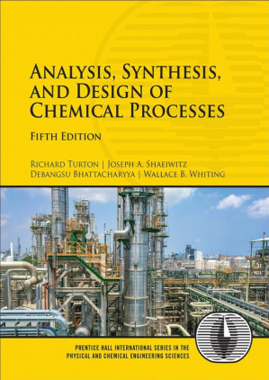 Analysis, Synthesis, and Design of Chemical Processes — Richard Turton et al. (2018)