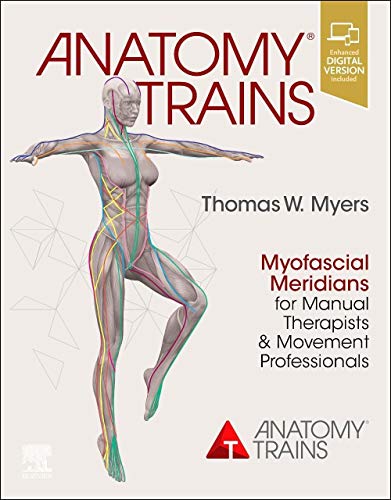 Anatomy Trains — Thomas W. Myers (2020)