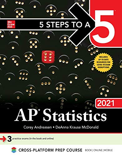 5 Steps to a 5: AP Statistics 2021 — DeAnna Krause McDonald et al. (2020)
