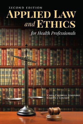 Applied Law & Ethics for Health Professionals — Carla Caldwell Stanford et al. (2019)