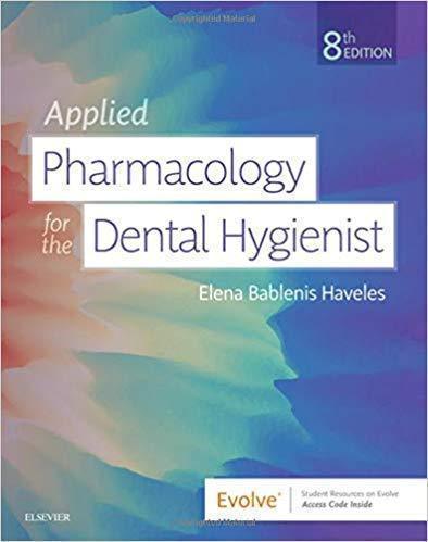 Applied Pharmacology for the Dental Hygienist — Elena Bablenis Haveles (2019)