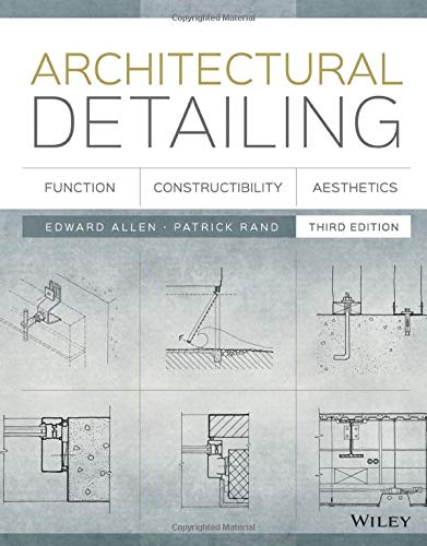 Architectural Detailing — Edward Allen et al. (2016)