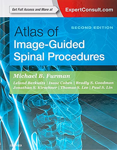 Atlas of Image-Guided Spinal Procedures — Michael B. Furman et al. (2017)