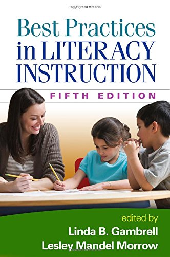 Best Practices in Literacy Instruction, Fifth Edition — Linda B. Gambrell et al. (2014)