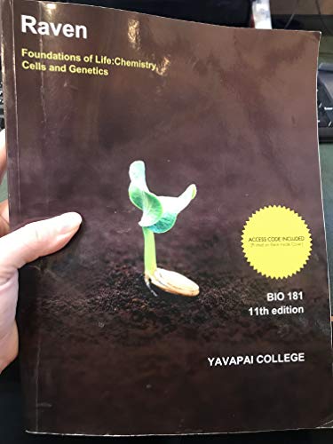 Bio 181, 11th Edition, Foundations Of Life: Chemistry, Cells And Genetics