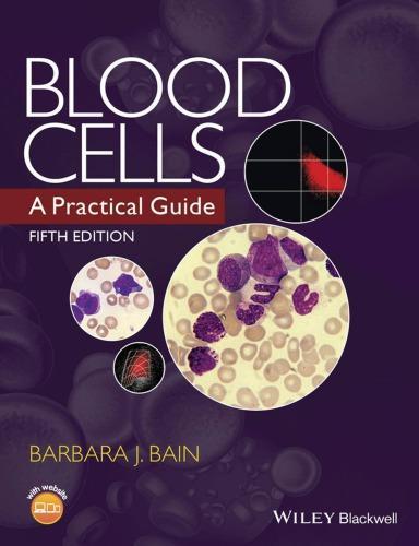 The Morphology of Human Blood Cells: Eighth Edition — Ann Bell et al. (2020)