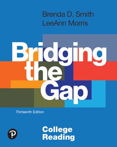 Bridging the Gap, Mylab Reading With Pearson Etext Access Card: College Reading — Brenda D Smith et al. (2019)