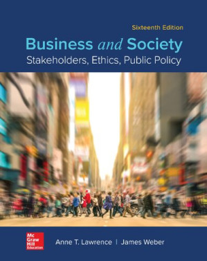 Business and Society: Stakeholders, Ethics, Public Policy — Anne T. Lawrence et al. (2020)