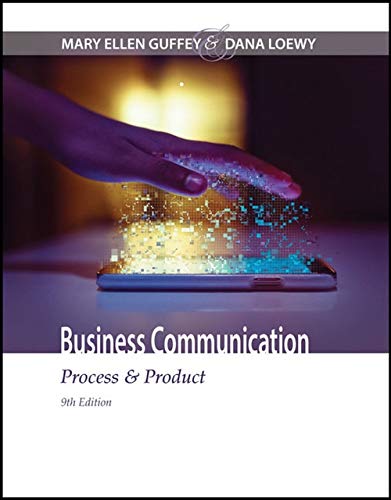 Business Communication: Process & Product — Mary Ellen Guffey et al. (2017)