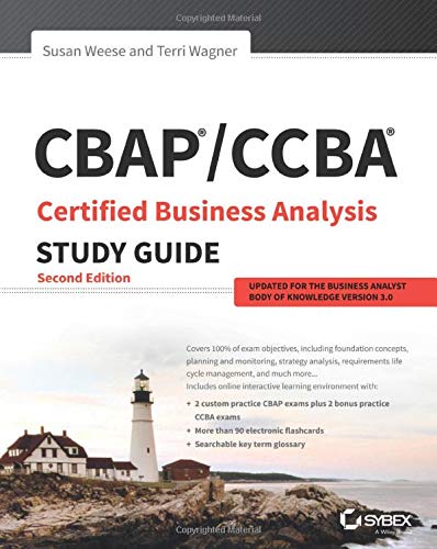 CBAP / CCBA Certified Business Analysis Study Guide — Susan Weese et al. (2017)