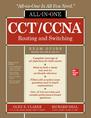 CCT/CCNA Routing and Switching All-in-One Exam Guide (Exams 100-490 & 200-301) — Glen E. Clarke et al. (2021)