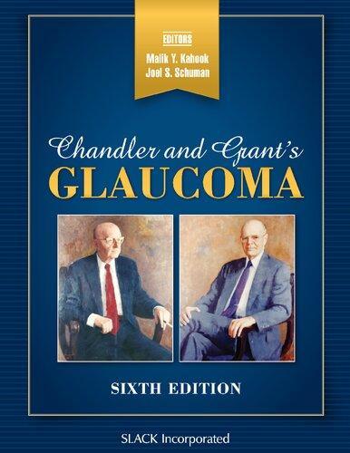 Chandler and Grant's Glaucoma — Malik Y. Kahook et al. (2020)