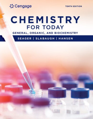 Chemistry for Today: General, Organic, and Biochemistry — SPENCER L. SEAGER et al. (2021)