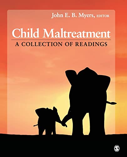 Child Maltreatment: A Collection of Readings — John E.B. Myers (2011)