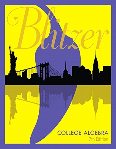 College Algebra — Robert F. Blitzer (2017)