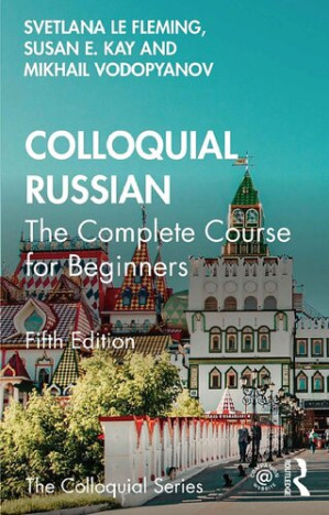 Colloquial Russian — Svetlana Le Fleming et al. (2023)