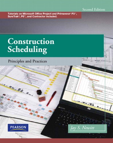 Construction Scheduling: Principles and Practices — Jay S. Newitt (2009)