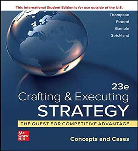 Crafting and Executing Strategy: The Quest for Competitive Advantage : Concepts and Cases — Arthur A. Thompson et al. (2021)